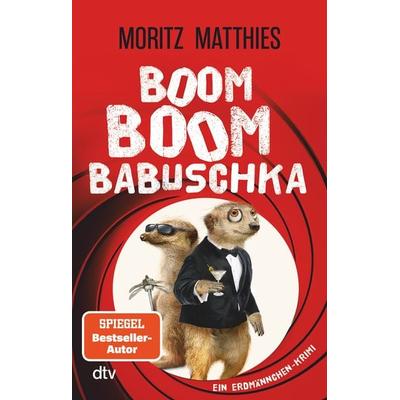 Boom Boom Babuschka, Taschenbuch von Moritz Matthies, dtv
