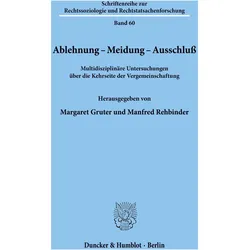 Ablehnung - Meidung - Ausschluss., Fachbücher von Manfred Rehbinder, Margaret Gruter
