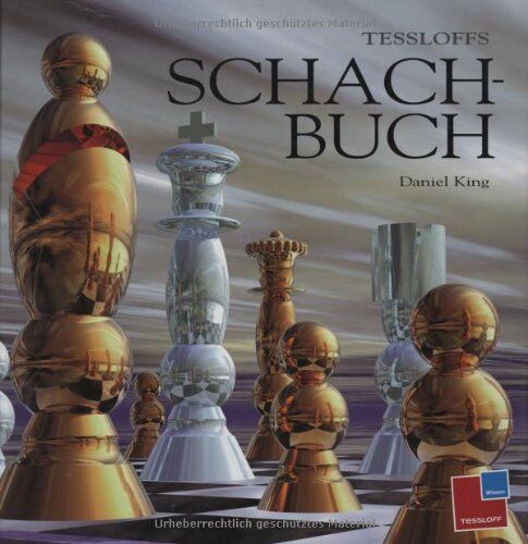 Daniel King - Tessloffs Schachbuch: Vom ersten Zug zum Matt - Preis vom 04.10.2026 03:51:26 h