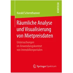 Räumliche Analyse und Visualisierung von Mietpreisdaten, Fachbücher von Harald Schernthanner