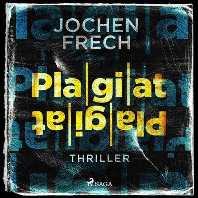 Plagiat: Thriller - Jochen Frech, Audio, 9788728535288