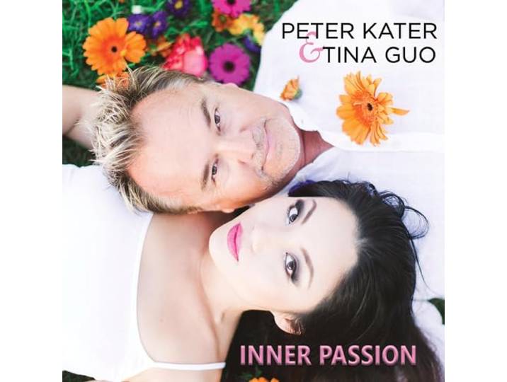 Peter & Tina Guo Kater - Inner Passion