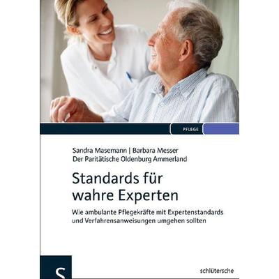 Standards für wahre Experten, Gebundene Ausgabe von Sandra Masemann,Barbara Messer,Der Paritätische Oldenburg Ammerland, Schlütersche Verlag,