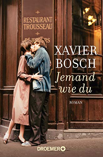 Xavier Bosch - Jemand wie du: Roman - Preis vom 10.10.2026 11:48:34 h