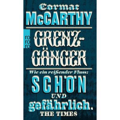 Grenzgänger, Taschenbuch von Cormac McCarthy, Rowohlt Taschenbuch, 978-3-499-13991-8