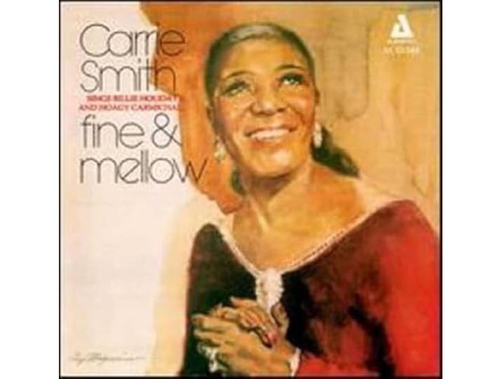 Carrie Smith - Fine And Mellow