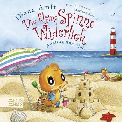 Die kleine Spinne Widerlich - Ausflug ans Meer (Mini-Ausgabe), Gebundene Ausgabe von Diana Amft, Baumhaus, 978-3-8339-0610-7