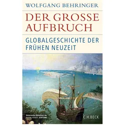Der grosse Aufbruch, Sachbücher von Wolfgang Behringer