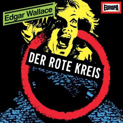 Folge 05: Der rote Kreis - Edgar Wallace, Audio, 4064066622602