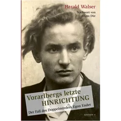 Vorarlbergs letzte Hinrichtung, Fachbücher von Harald Walser