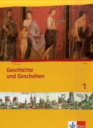 Michael Sauer - Geschichte und Geschehen 1. Schülerbuch. Nordrhein-Westfalen: 1. Lernjahr. Neue Ausgabe: Band 1 - Preis vom 11.10.2026 03:10:56 h