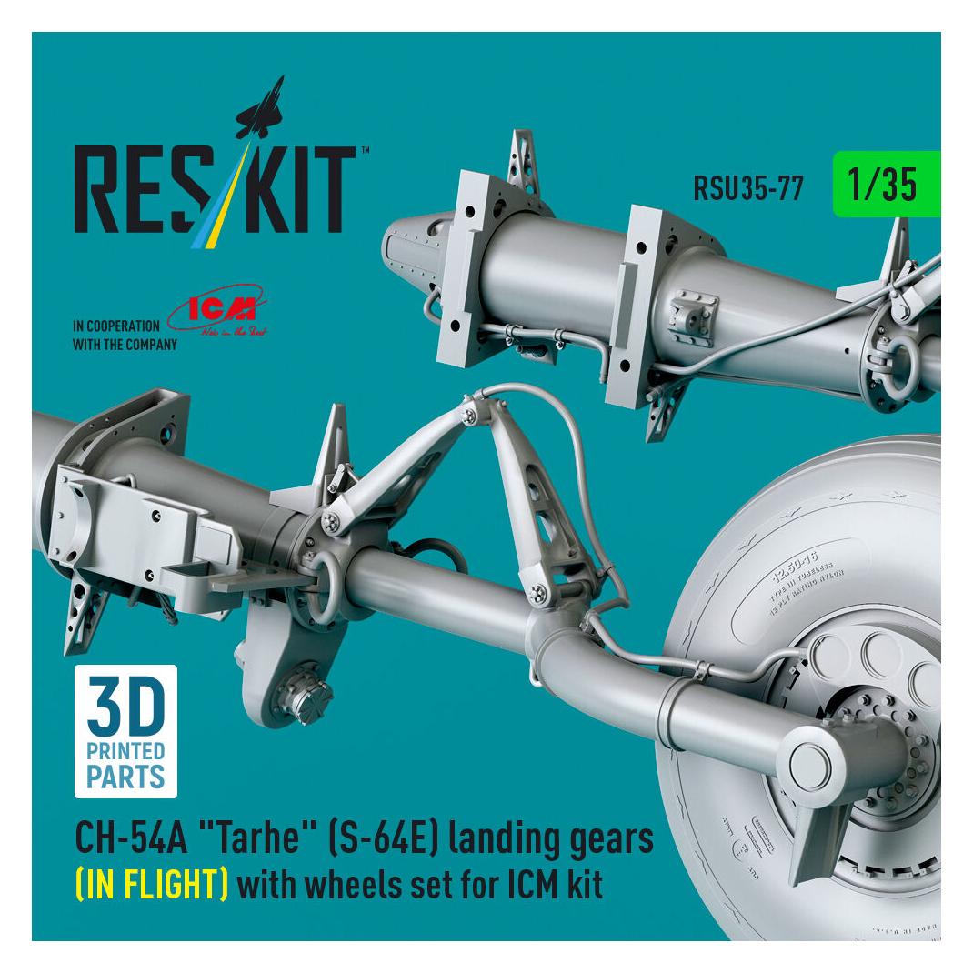 ResKit CH-54A Tarhe(S-64E) landing gear (IN FLIGHT) with wheels set for ICM kit (3D Printed) (RSU35-0077)