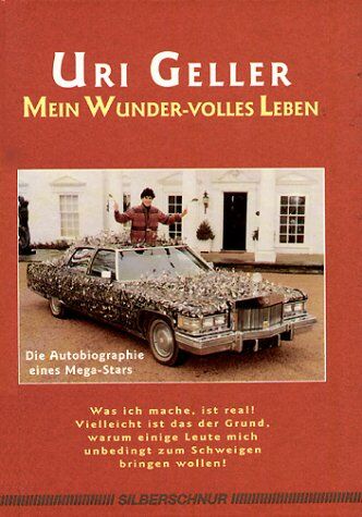 Uri Geller - Mein Wunder-volles Leben. Die Autobiographie eines Mega-Stars - Preis vom 09.10.2026 07:28:09 h