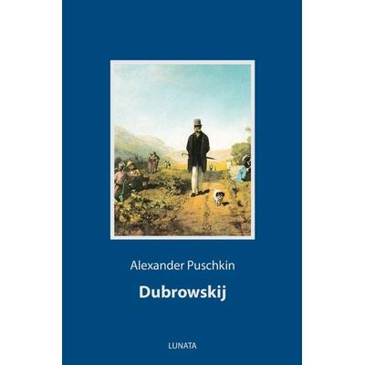 Dubrowskij, Taschenbuch von Alexander Puschkin, Epubli, 978-3-7529-9426-1