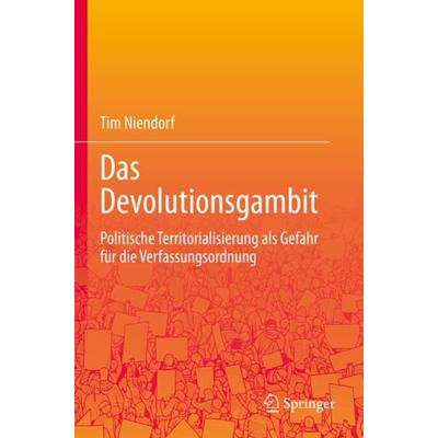 Das Devolutionsgambit, Taschenbuch von Tim Niendorf, Springer, 978-3-031-17314-1