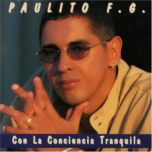 Paulito F.G. Y Su Elite - Con La Conciencia Tranquila (US Import) - Preis vom 13.10.2026 11:25:28 h