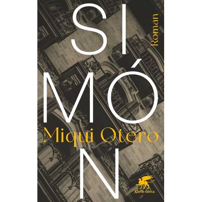 Simón, Gebundene Ausgabe von Miqui Otero, Klett Cotta