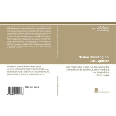 Nation Branding bei Luxusgütern, Taschenbuch von Stefan Behrens,Klaus-Peter Wiedmann,Nadine Hennigs, Südwestdeutscher Verlag für Hochschulschriften,