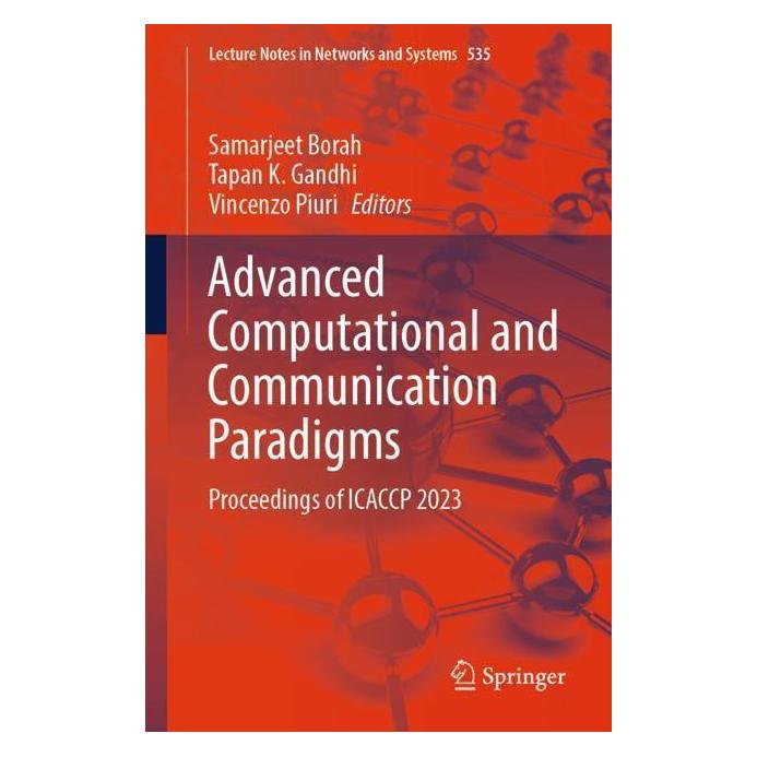 Springer Advanced Computational and Communication Paradigms (Englisch, Softcover, K Gandhi, Samarjeet Borah, Tapan K. Gandhi, Tapan Piuri, Vincenzo, Vincenzo Piuri) (56954117)