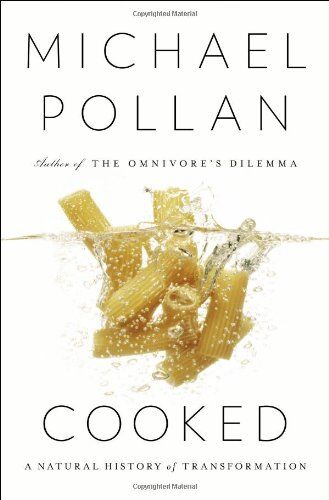 Michael Pollan - Cooked: A Natural History of Transformation - Preis vom 04.10.2026 03:51:26 h