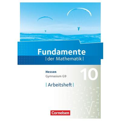 Fundamente der Mathematik - Hessen ab 2017 - 10. Schuljahr, Taschenbuch von , Cornelsen Verlag, 978-3-06-009353-3