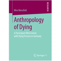 Anthropology of Dying, Fachbücher von Mira Menzfeld