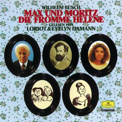 Max und Moritz / Die fromme Helene - Wilhelm Busch, Audio, 4064066653224