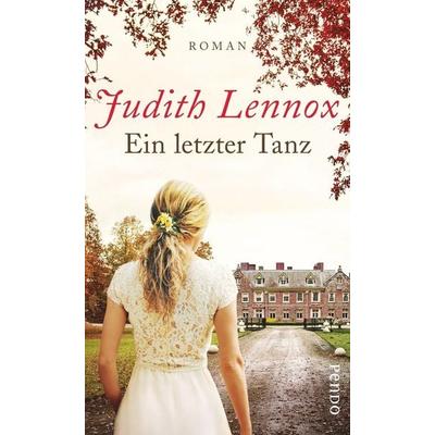 Ein letzter Tanz, Gebundene Ausgabe von Judith Lennox, Pendo