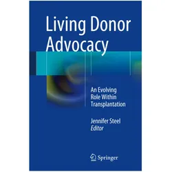 Living Donor Advocacy, Fachbücher von Jennifer Steel