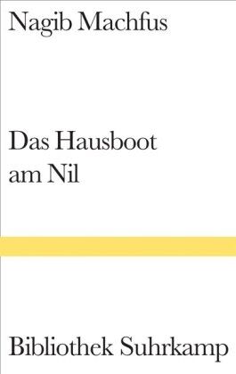 Nagib Machfus - Das Hausboot am Nil: Roman (Bibliothek Suhrkamp) - Preis vom 02.10.2026 23:42:20 h
