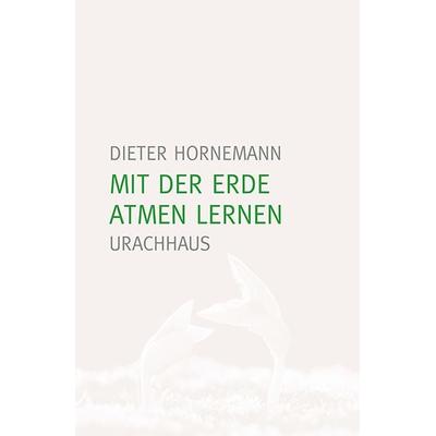 Mit der Erde atmen lernen