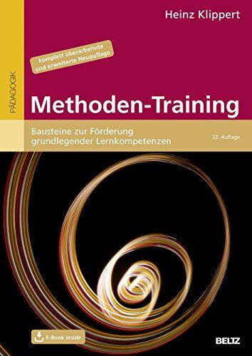 Heinz Klippert - Methoden-Training: Bausteine zur Förderung grundlegender Lernkompetenzen. Mit E-Book inside (Beltz Praxis) - Preis vom 11.10.2026 15:43:13 h