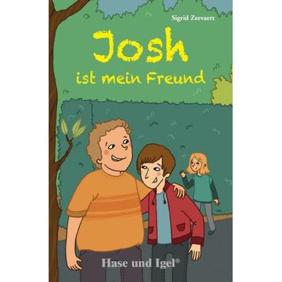 Josh ist mein Freund. Schulausgabe, Taschenbuch von Sigrid Zeevaert, Hase und Igel Verlag