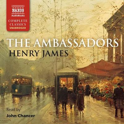 The Ambassadors (Unabridged) - Henry James, Audio, 9781781980675