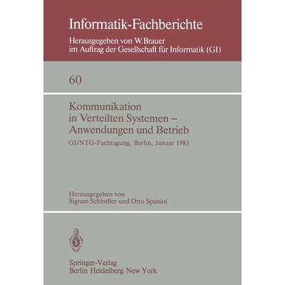 Kommunikation in Verteilten Systemen — Anwendungen und Betrieb, Taschenbuch von , Springer Berlin, 978-3-540-11982-1