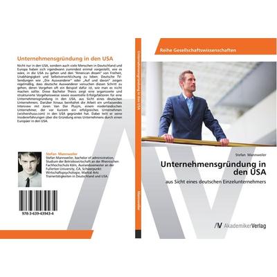 Unternehmensgründung in den USA, Taschenbuch von Stefan Mannweiler, AV Akademikerverlag, 978-3-639-43943-4
