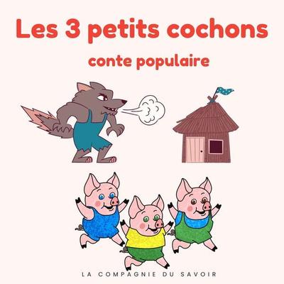 Les trois petits cochons - Conte Populaire, Audio, 9782821182417