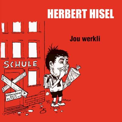 Jou werkli - Herbert Hisel, Audio, 4066004962900