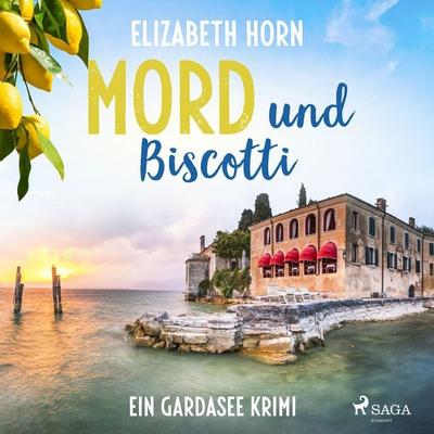 Mord und Biscotti: Ein Gardasee-Krimi - Elizabeth Horn, Audio, 9788728541265