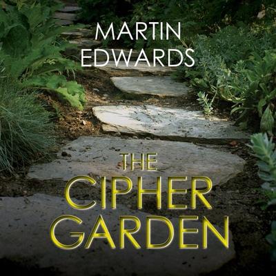 The Cipher Garden - Martin Edwards, Audio, 9781399141239