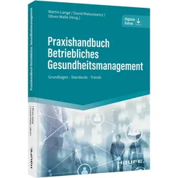 Praxishandbuch Betriebliches Gesundheitsmanagement, Fachbücher von David Matusiewicz, Martin Lange, Oliver Walle