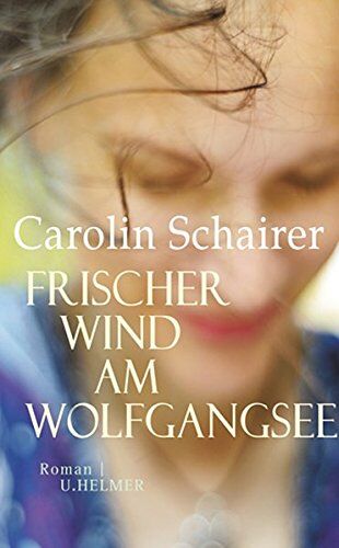 Carolin Schairer - Frischer Wind am Wolfgangsee - Preis vom 09.10.2026 07:28:09 h