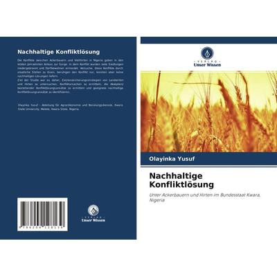 Nachhaltige Konfliktlösung, Taschenbuch von Olayinka Yusuf, Verlag Unser Wissen, 978-620-4-12813-9