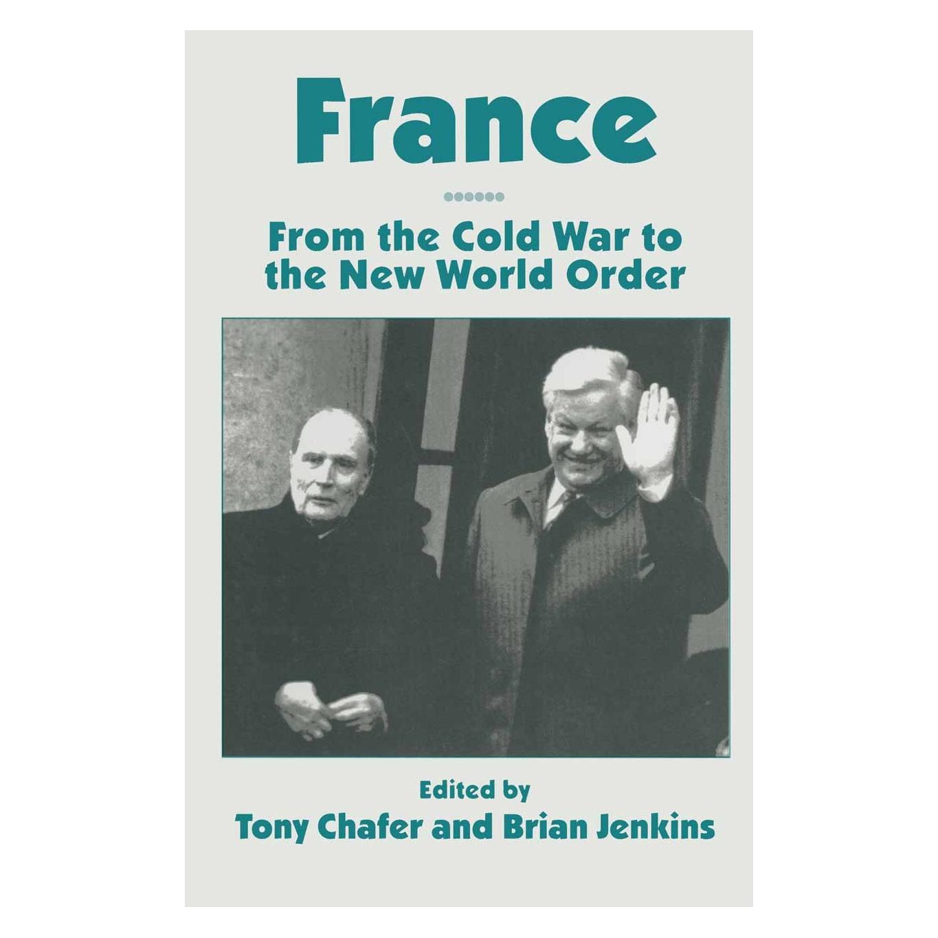 Palgrave Macmillan Uk France (Englisch, Hardcover, Brian Jenkins, Tony Chafer) (9780333636664)