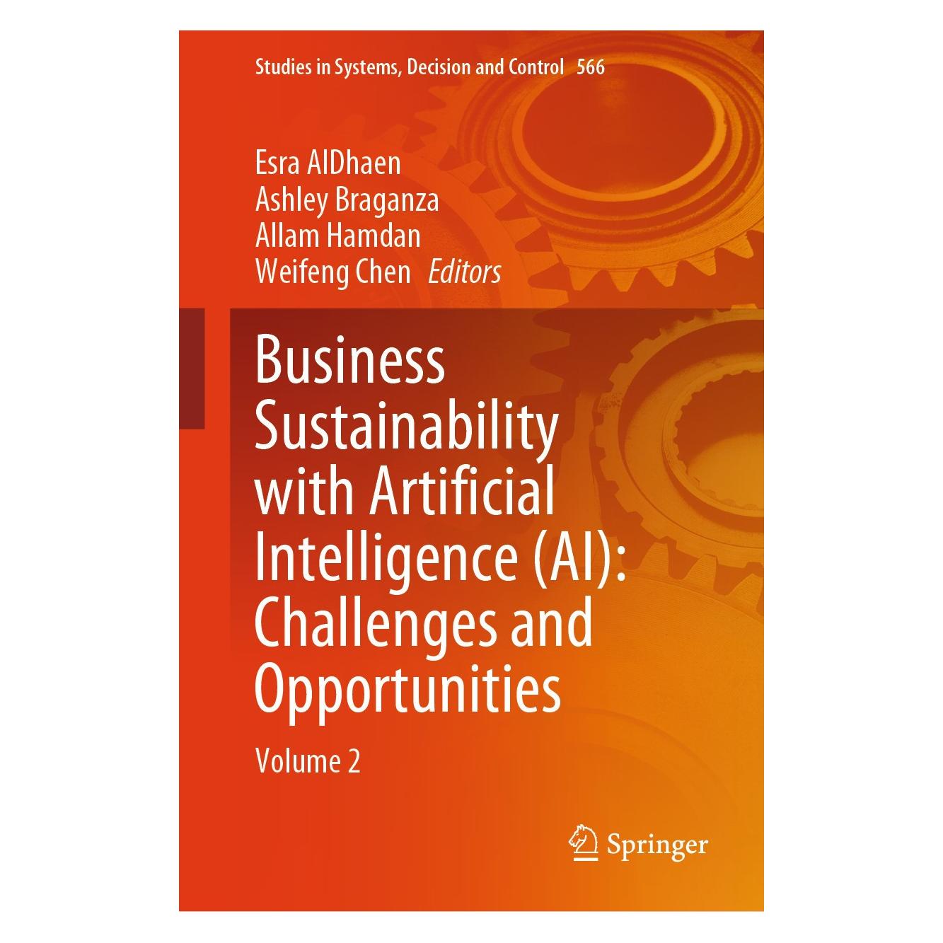 Springer Business Sustainability with Artificial Intelligence (AI): Challenges and Opportunities (Englisch, Hardcover, Allam Hamdan, Ashley Braganza, Esra AlDhaen, Weifeng Chen) (9783031713170)