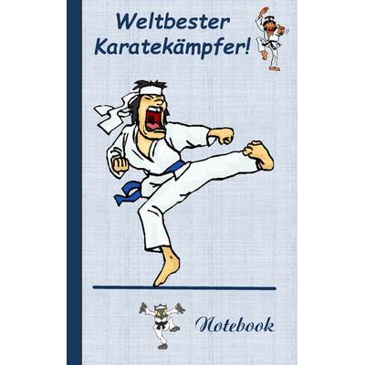 Weltbester Karatekämpfer, Taschenbuch von Theo Taane, BoD – Books on Demand, 978-3-7386-1013-0
