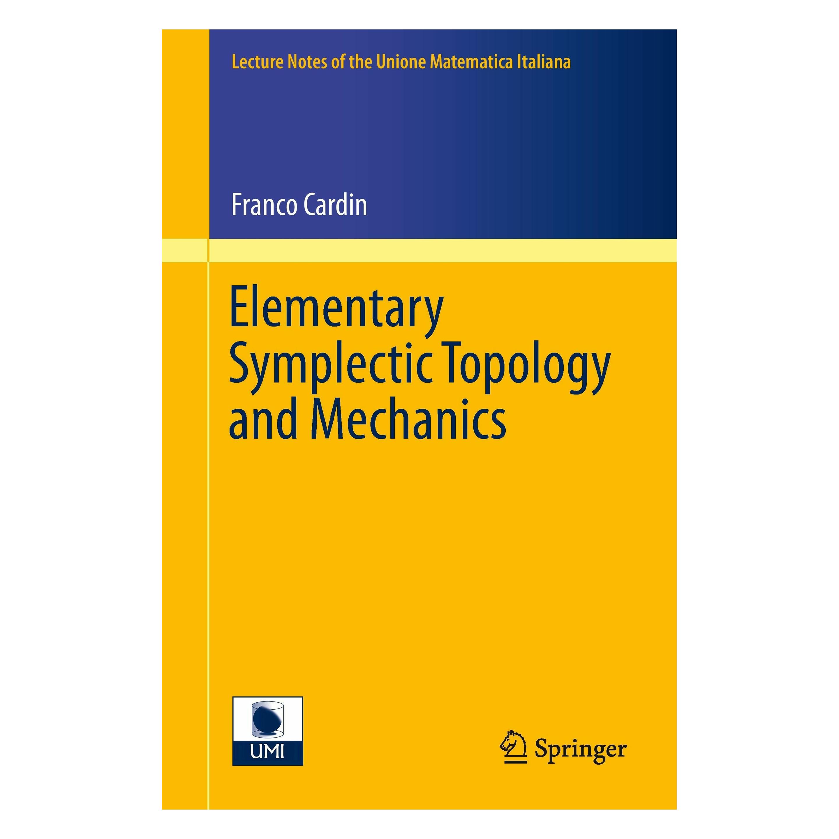 Springer Elementary Symplectic Topology and Mechanics (Englisch, Softcover, Franco Cardin) (15918309)
