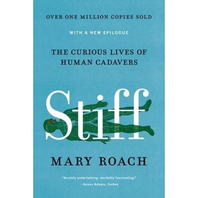 Stiff, Taschenbuch von Mary Roach, W. W. Norton & Company, 978-0-393-88172-1