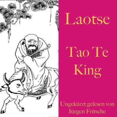 Laotse: Tao Te King - Laotse, Audio, 9783955976231