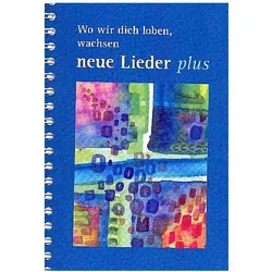 Wo wir dich loben, wachsen neue Lieder - plus, Fachbücher